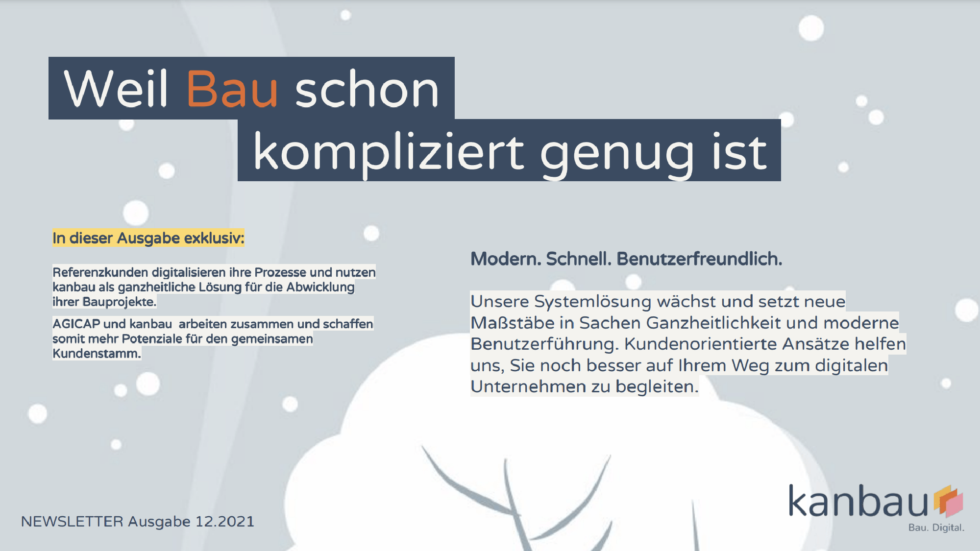Titelseite des kanbau-Newsletters Dezember 2021 „Weil Bau schon kompliziert genug ist“ mit den Themen Referenzkunden und AGICAP-Zusammenarbeit.